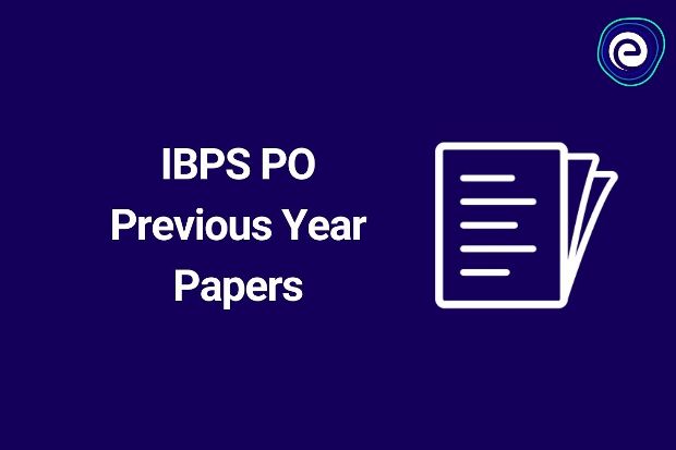 IBPS PO Previous Year Papers Review The Material And Gain More Knowledge